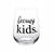 Brand new 😀 BarMan Because Kids Stemless Wine Glass 🧨